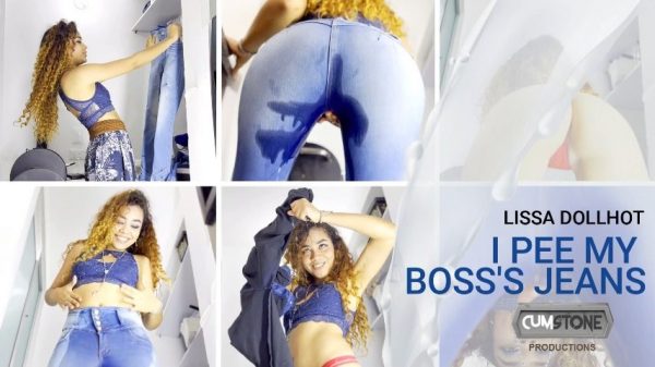 lissadollhot – I PEE MY BOSS’S WET JEANS